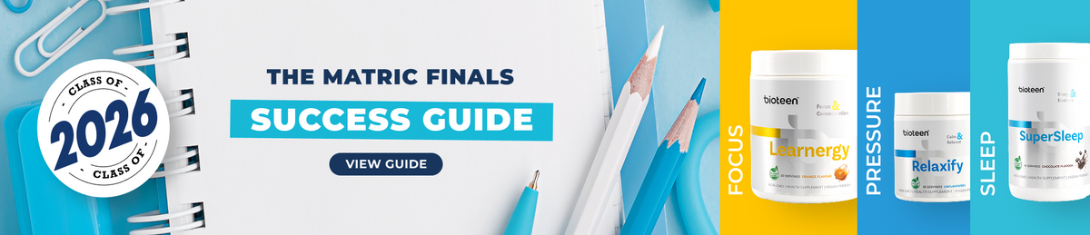 Bioteen's Matric Finals Success Guide banner image over blue note book and stationary scene with a Class of 2026 badge on the left and Study Trio prducts, Learnergy for Focus, Relaxify for Pressure and SuperSleep for sleep on the right