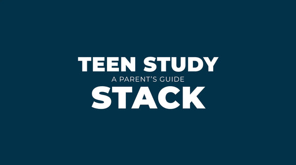 The Teen Study Stack: A Parent’s Guide to Focus, Calm, Energy, and Sleep
